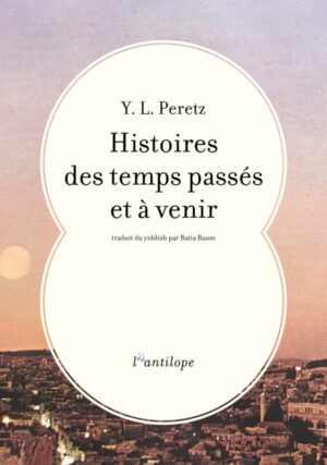 Histoire des temps passés et à venir