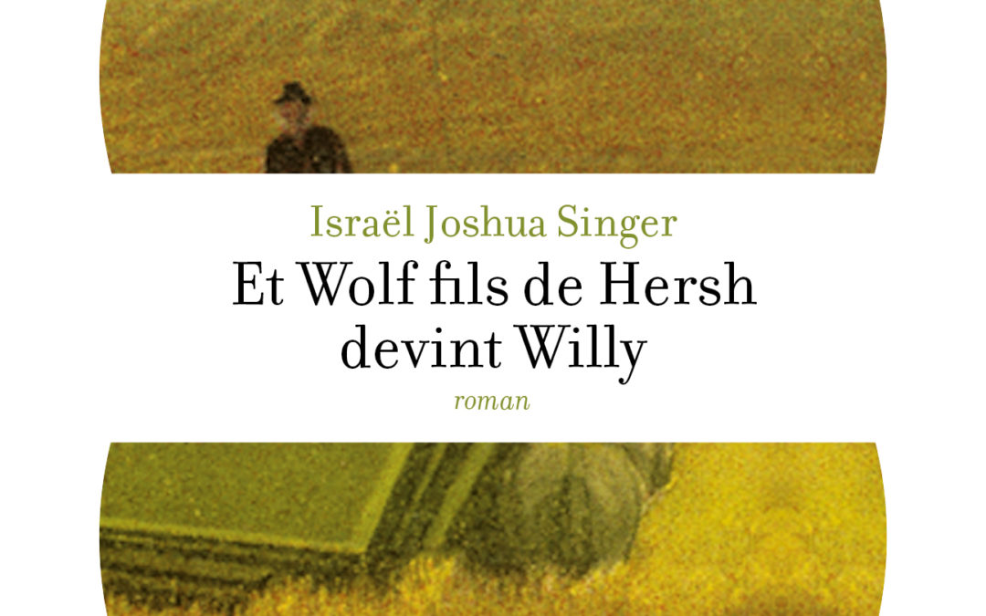 Et Wolf fils de Hersh devint Willy  (l&rsquo;antilopoche)