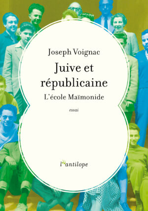 Juive et républicaine, l'école Maïmonide