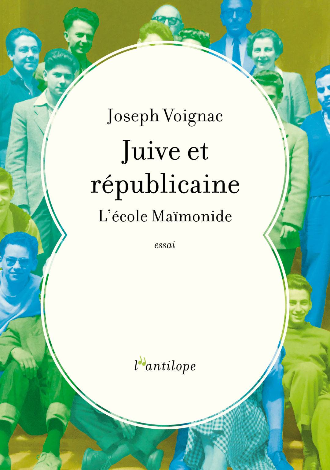 Juive et républicaine : l’école Maïmonide