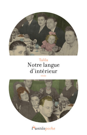 Notre langue d'intérieur (l'antilopoche)