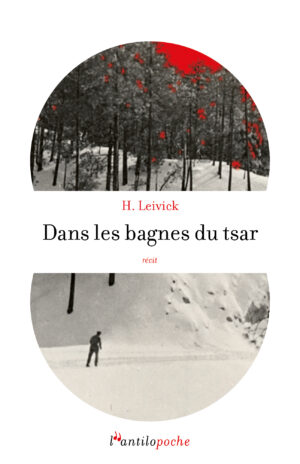 Dans les bagnes du tsar (l'antilopoche)