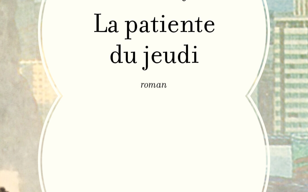 La patiente du jeudi